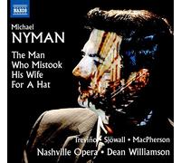 The Man Who Mistook His Wife for a Hat – NAXOS