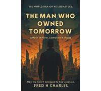 The Man Who Owned Tomorrow