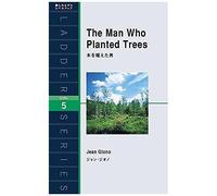 The Man Who Planted Trees ( Level 5)