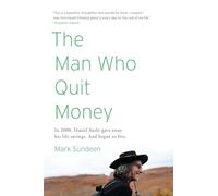 Mark Sundeen – The Man Who Quit Money – Penguin Books