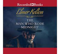The Man Who Rode Midnight (The Hewey Calloway Series)