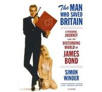 The Man Who Saved Britain Simon Winder (Auteur)
