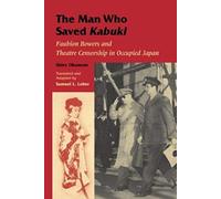 The Man Who Saved Kabuki
