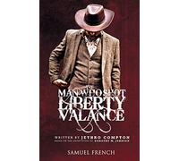 The Man Who Shot Liberty Valance