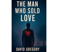 The Man Who Sold Love