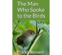 the man who spoke to birds