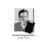 The Man Who Stayed Alive