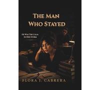 The Man Who Stayed: He Was the Calm in Her Storm