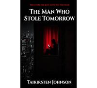 The Man Who Stole Tomorrow