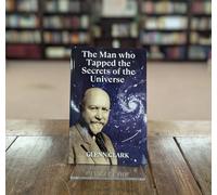 The Man Who Tapped the Secrets of the Universe