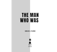 The Man Who Was: Essays on Displacement and the Transformation of the Self