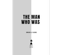 The Man Who Was: Essays on Displacement and the Transformation of the Self