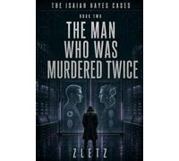 The Man Who Was Murdered Twice: The Isaiah Hayes Cases