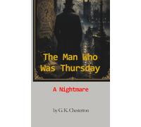 The Man Who Was Thursday: A Guided Reading Edition