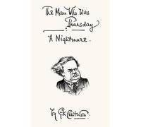 The Man Who Was Thursday: A Nightmare