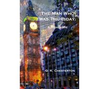 The Man Who Was Thursday: A Nightmare: In the original