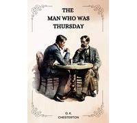 The Man Who Was Thursday by G. K. Chesterton