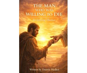 The Man Who Was Willing To Die: Reclaiming Thomas