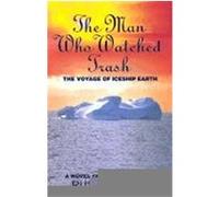 The Man Who Watched Trash