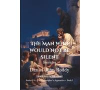 The Man Who Would Not Be Silent: Socrates