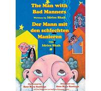 The Man With Bad Manners -- Der Mann Mit Den Schlechten Manieren