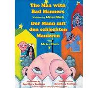 The Man with Bad Manners Der Mann mit den schlechten Manieren Bilingual EnglishGerman Edition Zweisprachige Ausgabe EnglischDeutsch - Hoopoe Books - Hoopo Hoopoe BooksHoopoe Books (Auteur)