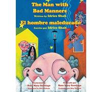 The Man With Bad Manners - El Hombre Maleducado