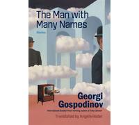 The Man With Many Names Stories - Georgi Gospodinov - Liveright - ebook (ePub) - Livre