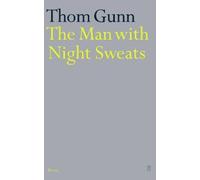 The Man With Night Sweats by Thom Gunn [Paperback] NEUF