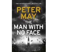 The Man With No Face - [Livre en VO] Peter May (Auteur)