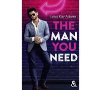 The Man You Need - Lyssa Kay Adams - Harlequin - broché - Roman
