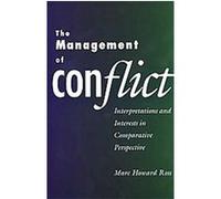 The Management of Conflict Marc Howard Ross (Auteur)
