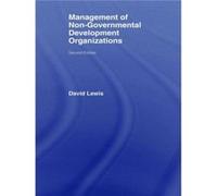The Management of NonGovernmental Development Organizations by David Lewis David Lewis (Auteur)