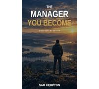 The Manager You Become: Different by Design