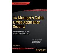 The Manager's Guide To Web Application Security