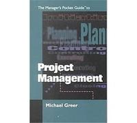 The Manager's Pocket Guide to Project Management Michael Greer (Auteur)
