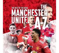 The Manchester United A - Z - Peter Rogers - G2 Rights - ebook (ePub) - Livre