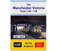 The Manchester Victoria Class 150 - 158 (1987 - 2016)