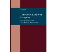 The Manchus And Their Enterprise