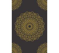 The Mandala Arts Notebook: Mandala Is A Spiritual And Ritual Symbol In Hinduism And Buddhism, Representing The Universe. (120 Blank Lined Notebook Journal - 6x9 Inches)