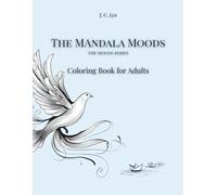 The Mandala Moods: Coloring Book for Adults