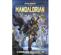 The Mandalorian. Star Wars. La graphic novel della stagione uno
