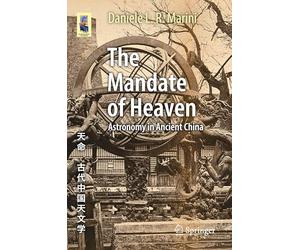 The Mandate of Heaven: Astronomy in Ancient China