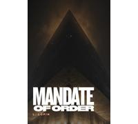 The Mandate of Order: Terranaut Mirror Saga Book One