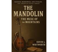 The Mandolin: The Muse of the Mountains