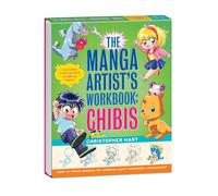 The Manga Artist's Workbook: Chibis: Easy to Follow Lessons for Drawing Super-cute Characters