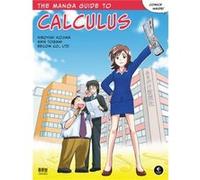 The Manga Guide to Calculus by Hiroyuki Kojima
