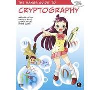 The Manga Guide To Cryptography by Shinichi Sato Shinichi Sato (Auteur)