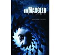 The Mangler Reborn-Il Massacro Continua