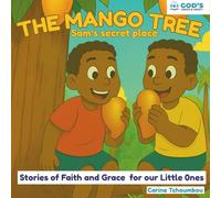 The Mango Tree: Sam‘s secret place